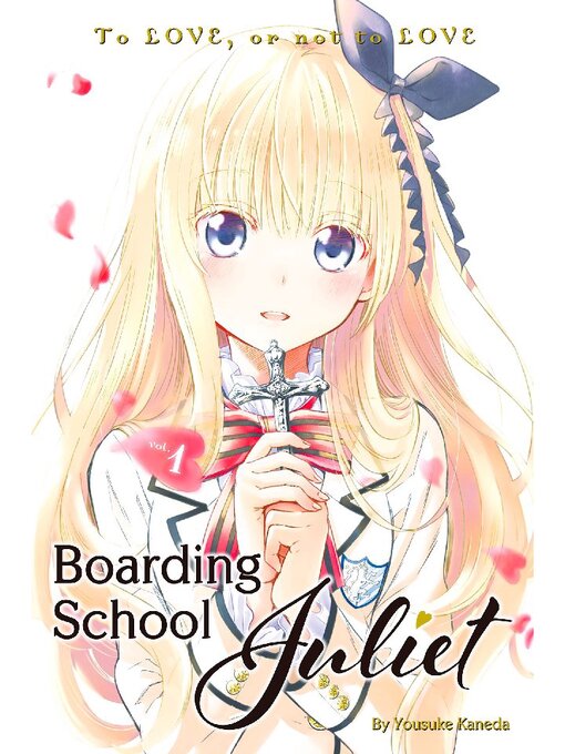 Title details for Boarding School Juliet, Volume 1 by Yousuke Kaneda - Wait list